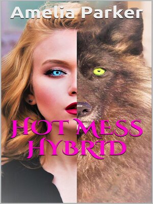 cover image of Hot Mess Hybrid